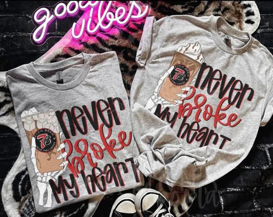 7b never broke my heart - DTF TRANSFER