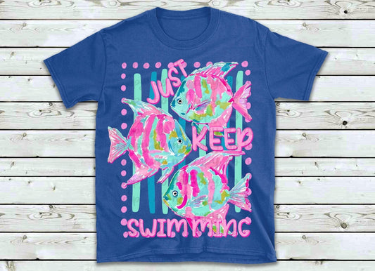 Just keep swimming fish - DTF TRANSFER