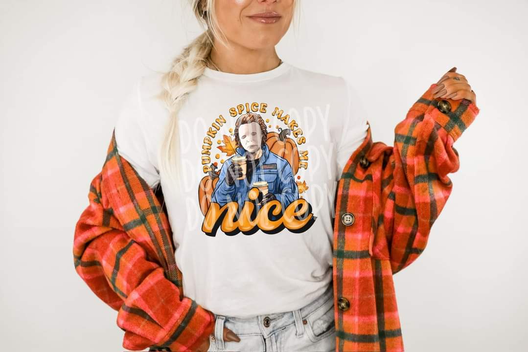 Pumpkin Spice Makes me Nice horror movie coffee - DTF TRANSFER ONLY
