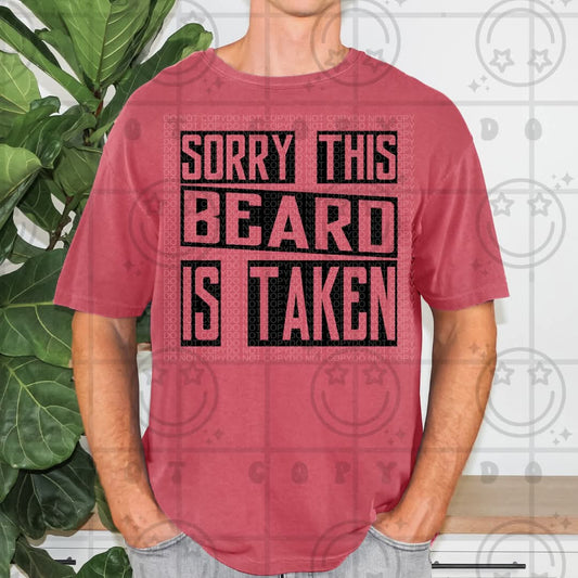 Sorry, this beard is taken-DTF TRANSFER (HWD/F25)