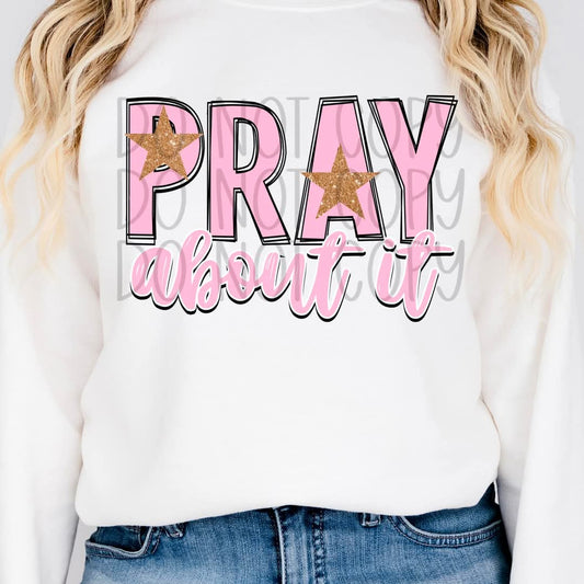 Pray about it-DTF TRANSFER (FDC MR25)