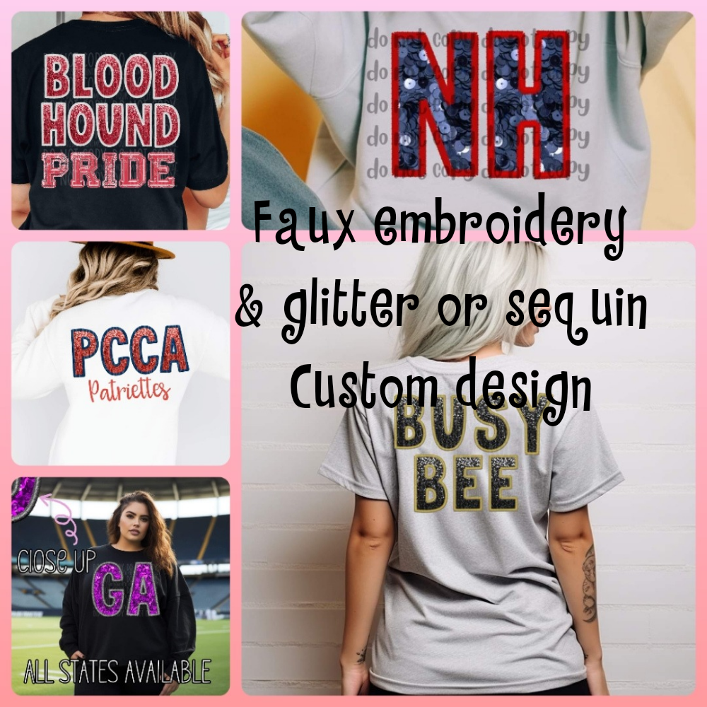 Faux embroidery and glitter or sequin CUSTOM DESIGN