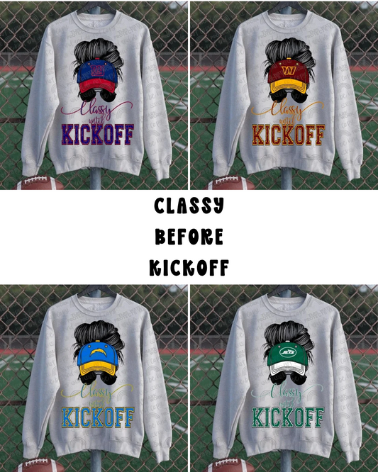 Classy before kickoff football (CHOOSE YOUR TEAM!) - DTF TRANSFER (SMDD)