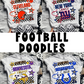 Football doodles (CHOOSE YOUR TEAM!) - DTF TRANSFER (T4KD)