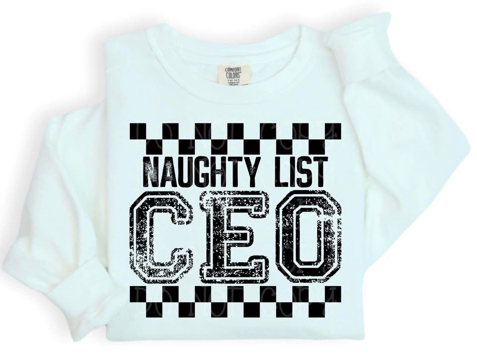 Naughty list CEO - (DTF TRANSFER) A Very Snarky Christmas Collab CST X WFD