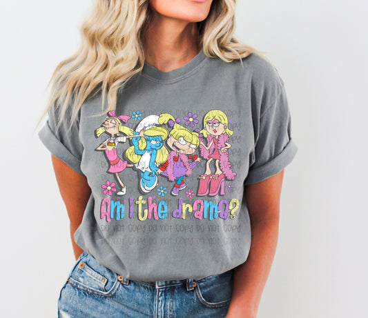 Am I the drama - DTF TRANSFER (Throwback collab RHD X SSDD)