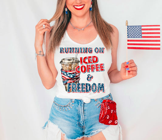 Running on iced coffee and freedom - DTF TRANSFER (DDV)