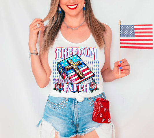 Freedom is fearless faith - DTF TRANSFER (DDV)