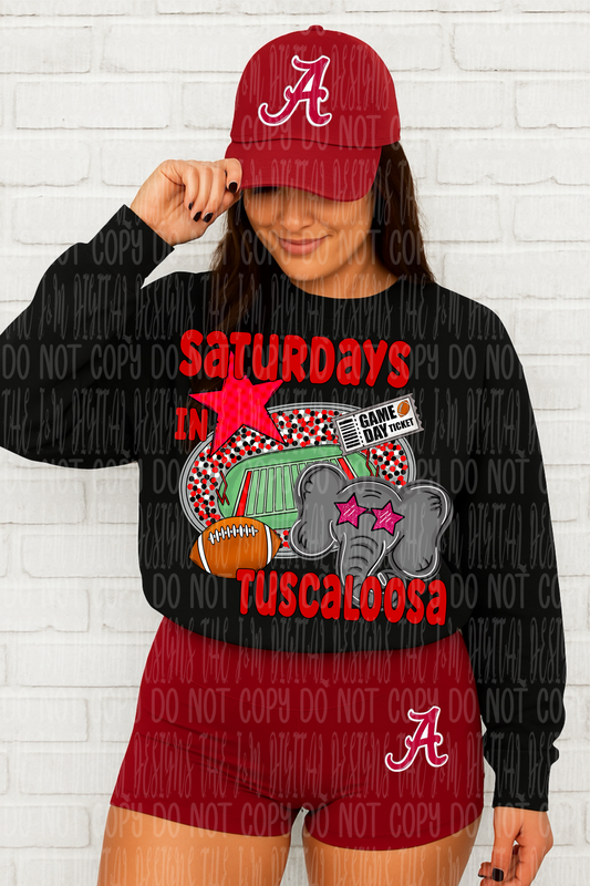 Roll tide Tuscaloosa Saturdays - DTF TRANSFER (JMD)