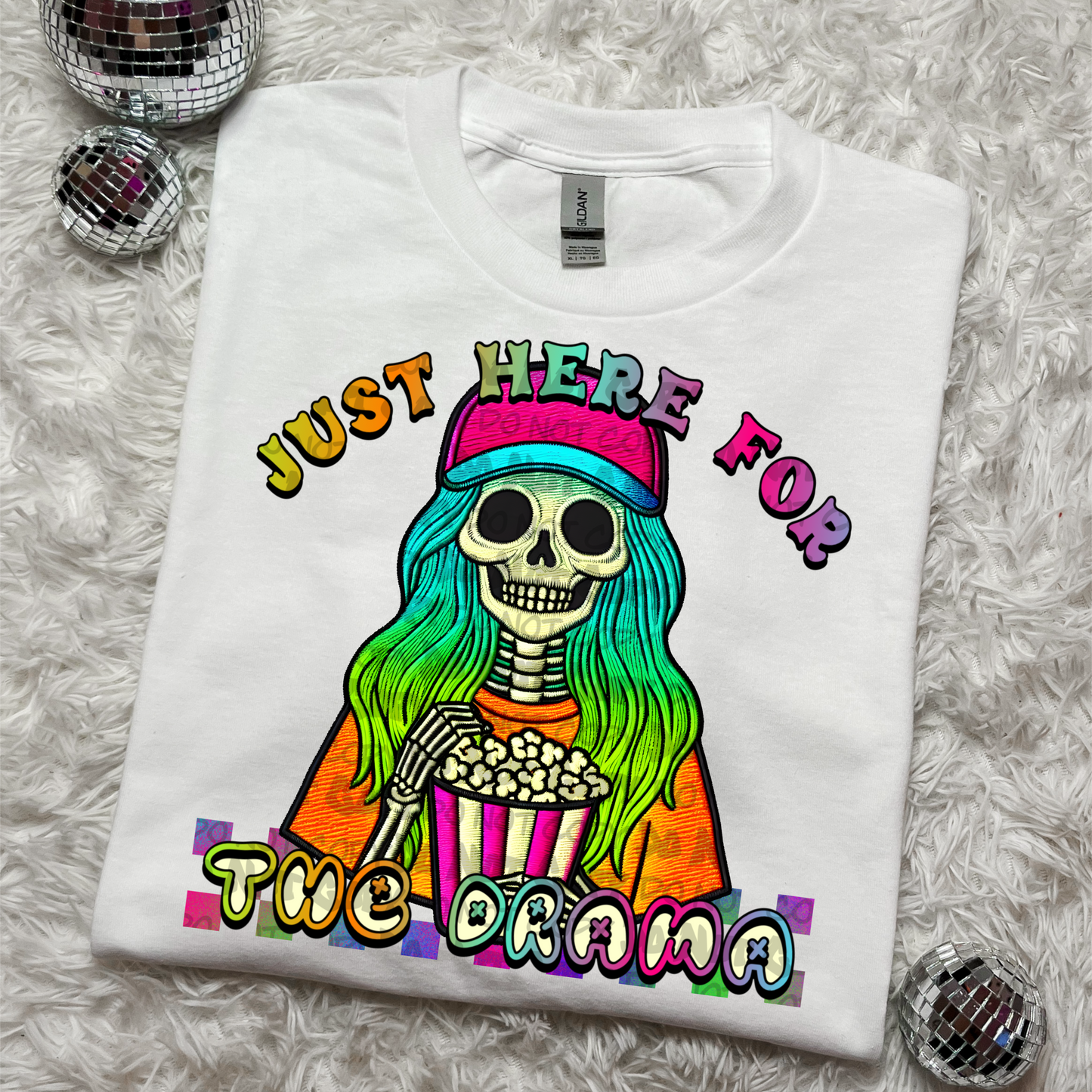 Just here for the drama skellie - DTF TRANSFER (LCD)