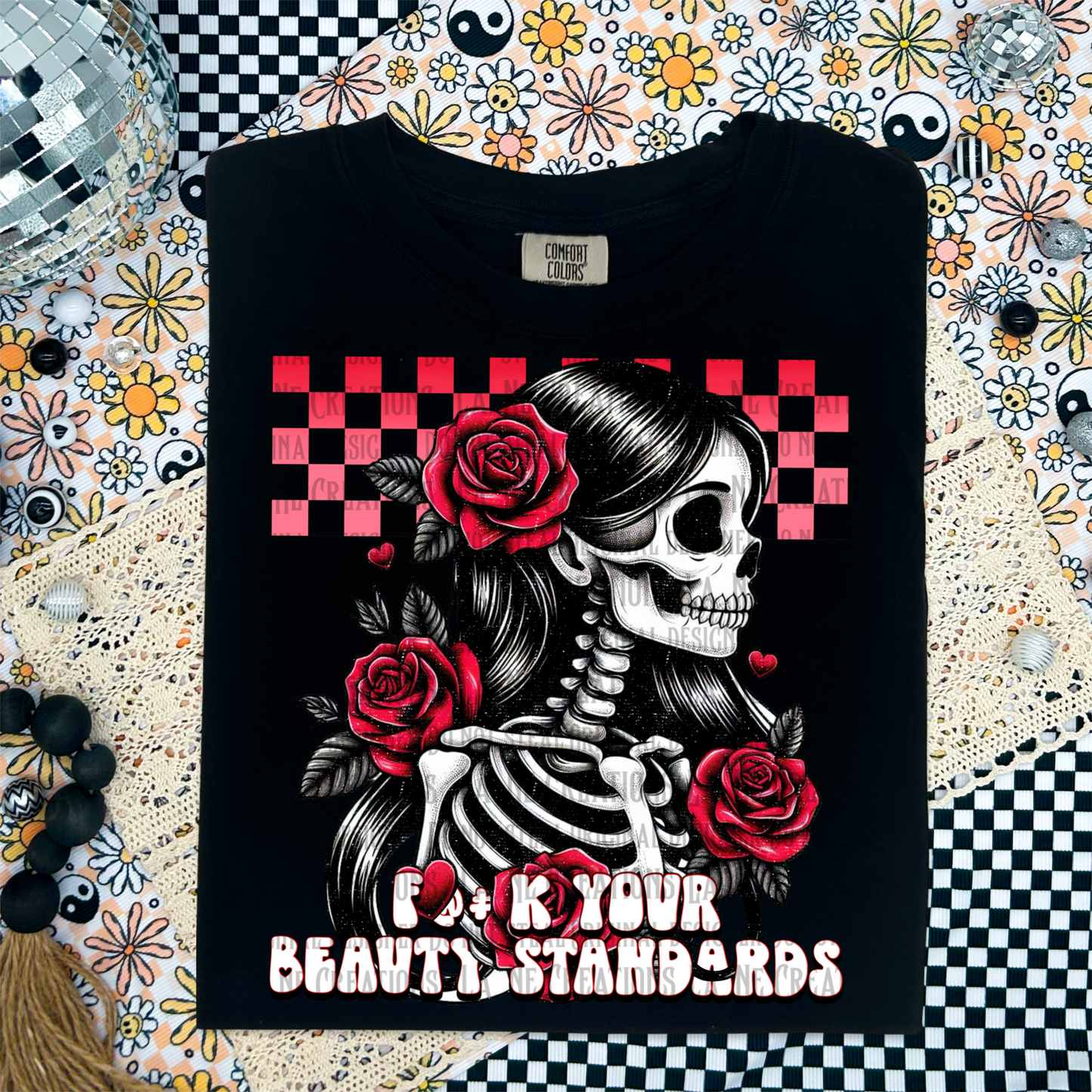 F your beauty standards skellie - DTF TRANSFER (LCD)