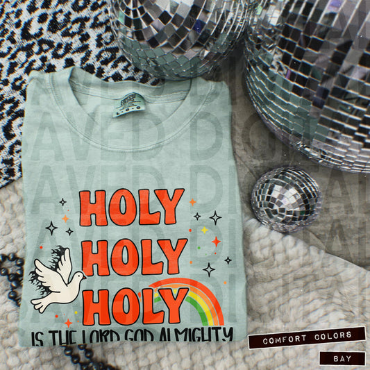 Holy holy holy the Lord Almighty - DTF TRANSFER (SDD/KD faith Collab)