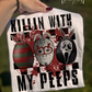 Killin it with my peeps - DTF TRANSFER (Eggstravaganza multi designer collab)