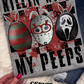 Killin it with my peeps - DTF TRANSFER (Eggstravaganza multi designer collab)