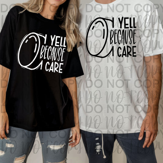 I yell because I care HOCKEY - DTF TRANSFER (SSDa)