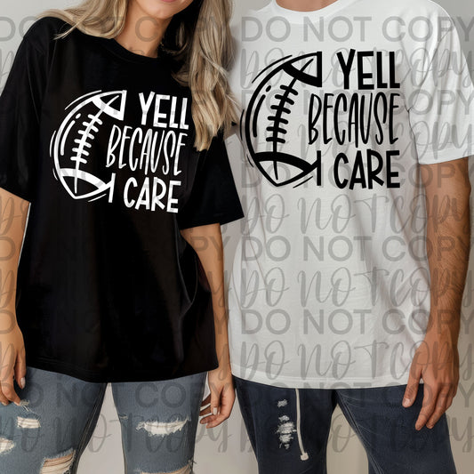 I yell because I care BASKETBALL - DTF TRANSFER (SSDa)
