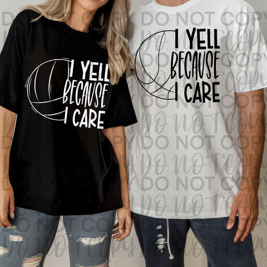 I yell because I care VOLLEYBALL - DTF TRANSFER (SSDa)