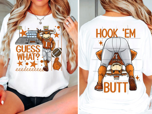 Guess what Longhorns butt - DTF TRANSFER (TDC)