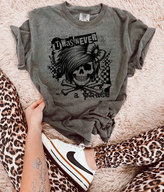 It Was Never A Phase (Black)- DTF TRANSFER (SCG AUG25)