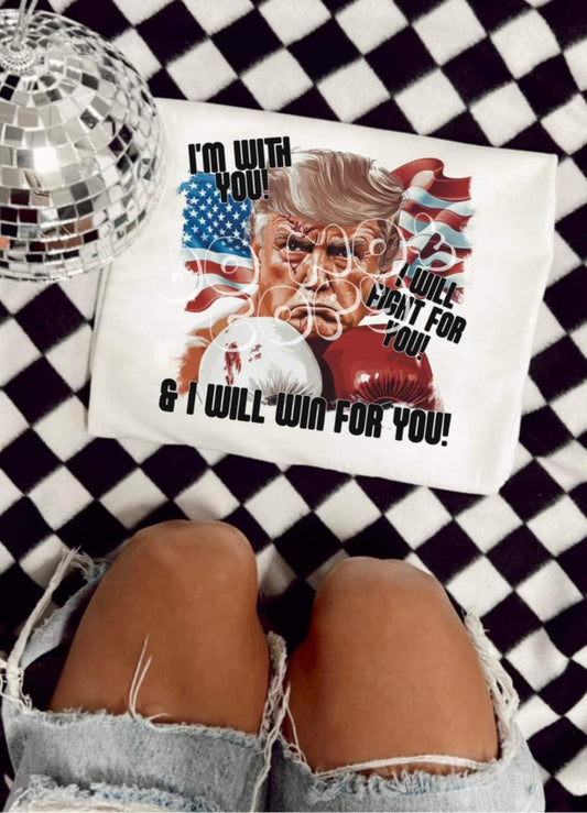 I’m with you - DTF TRANSFER (MAGA Collab)
