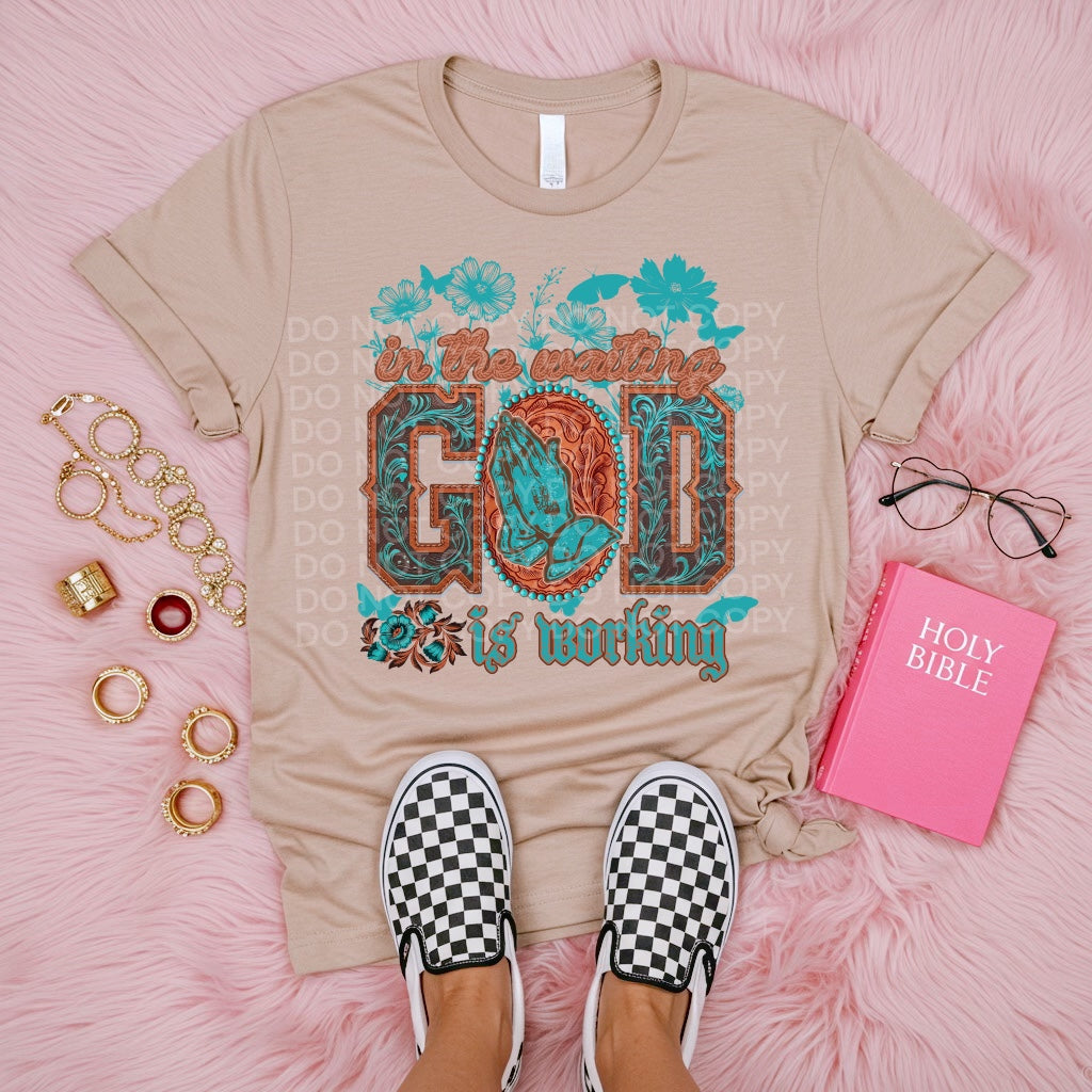 In the waiting, God is working - DTF TRANSFER (SCG MY25)