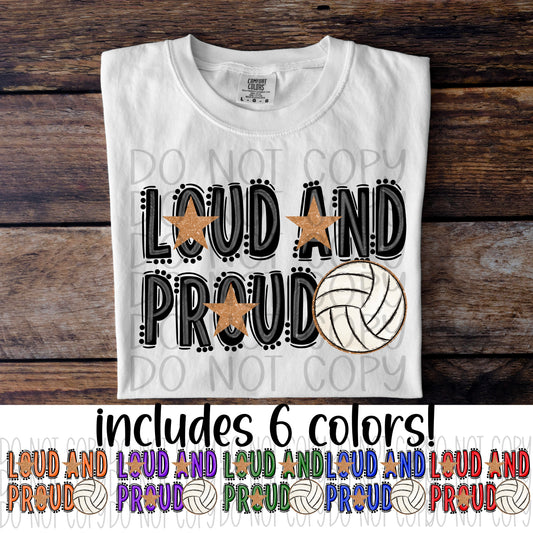 Volleyball Loud and proud (CHOOSE YOUR COLOR) - DTF TRANSFER (DDVA FDC Sports Collab)