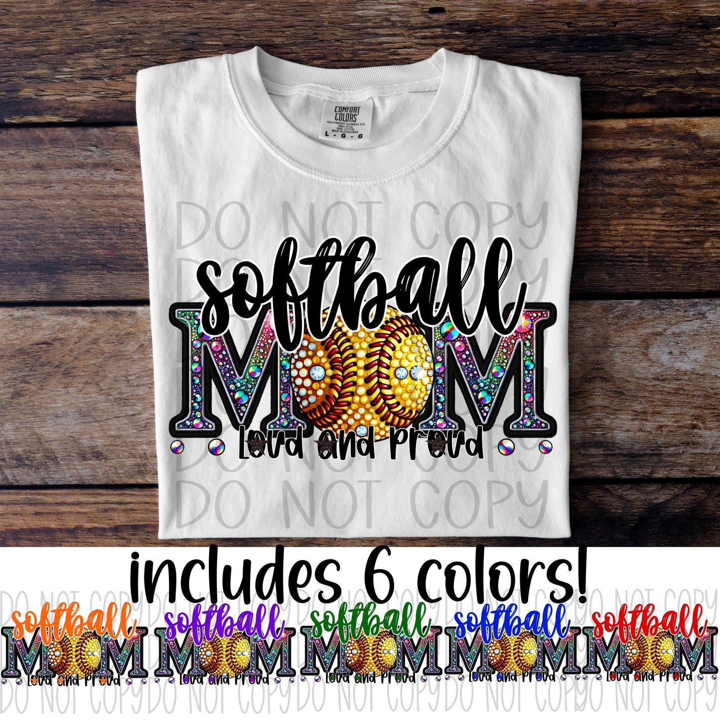 Softball Loud and proud (CHOOSE YOUR COLOR) - DTF TRANSFER (DDVA FDC Sports Collab)