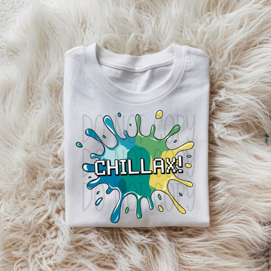 Chillax- DTF TRANSFER (90s slang collab-FDC&SSDa)