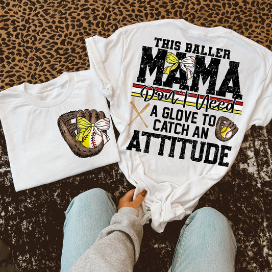 Baller Mama Attitude w/ Bow-DTF TRANSFER (VDS)