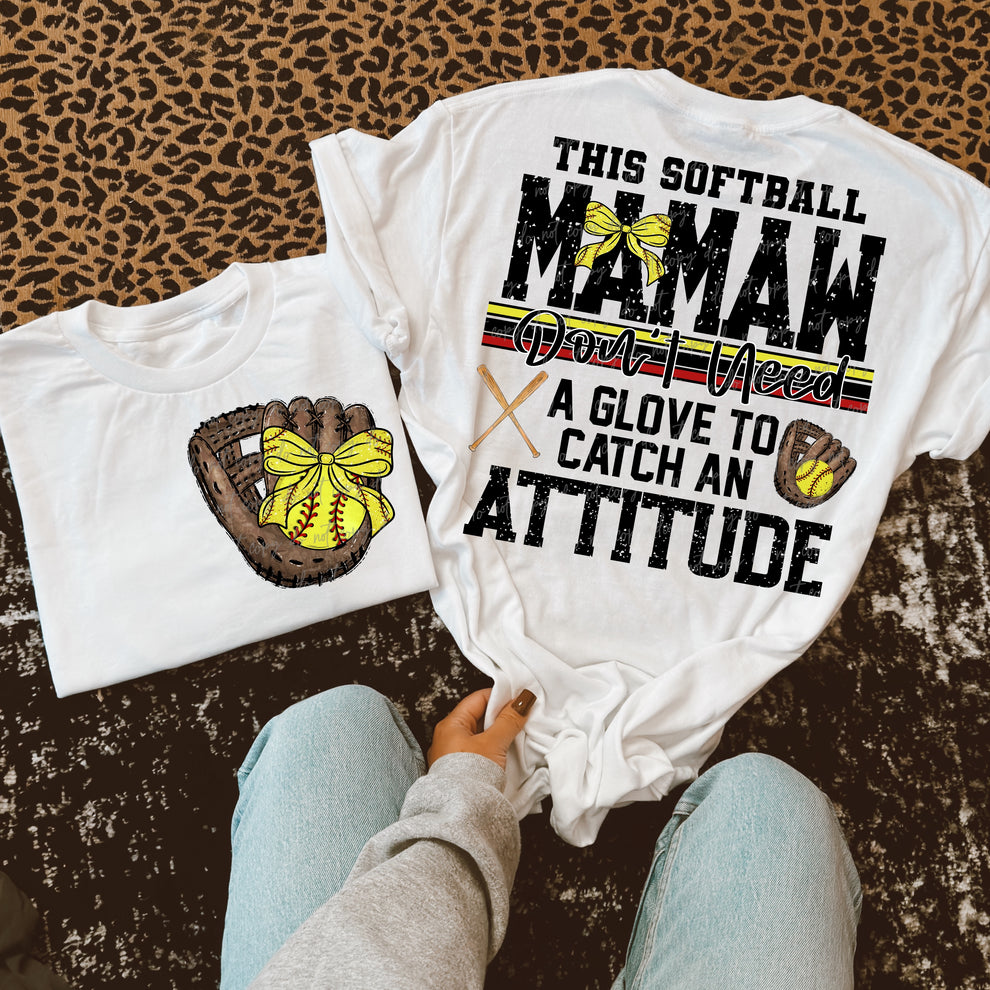 Softball Mawmaw Attitude w/ Bow-DTF TRANSFER (VDS)