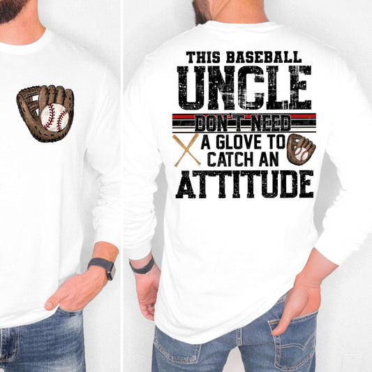 Baseball Uncle Attitude-DTF TRANSFER (VDS)