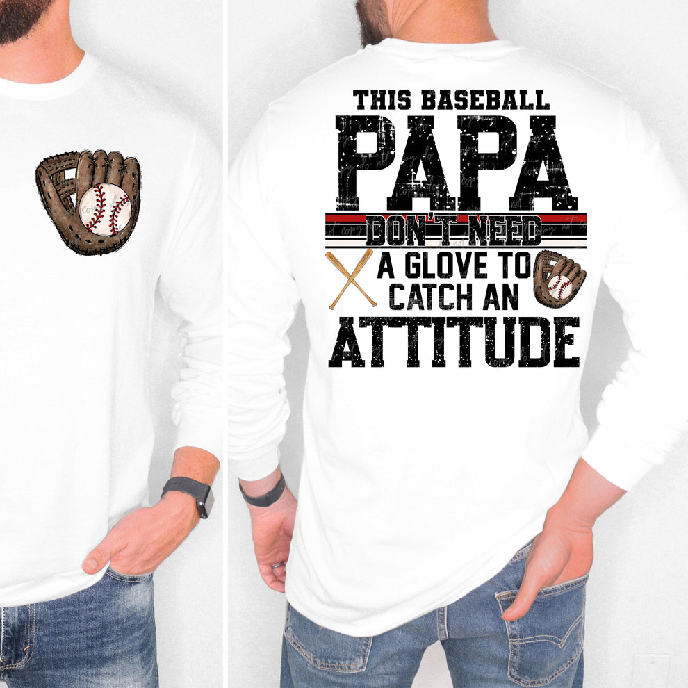Baseball Papa Attitude-DTF TRANSFER (VDS)