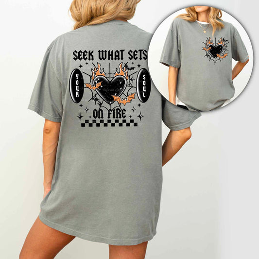 Seek what sets your soul on fire black -DTF TRANSFER (CSC)