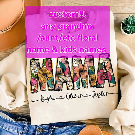 Custom floral personalized with names - ANY NAME!!! Enter your info in the text box