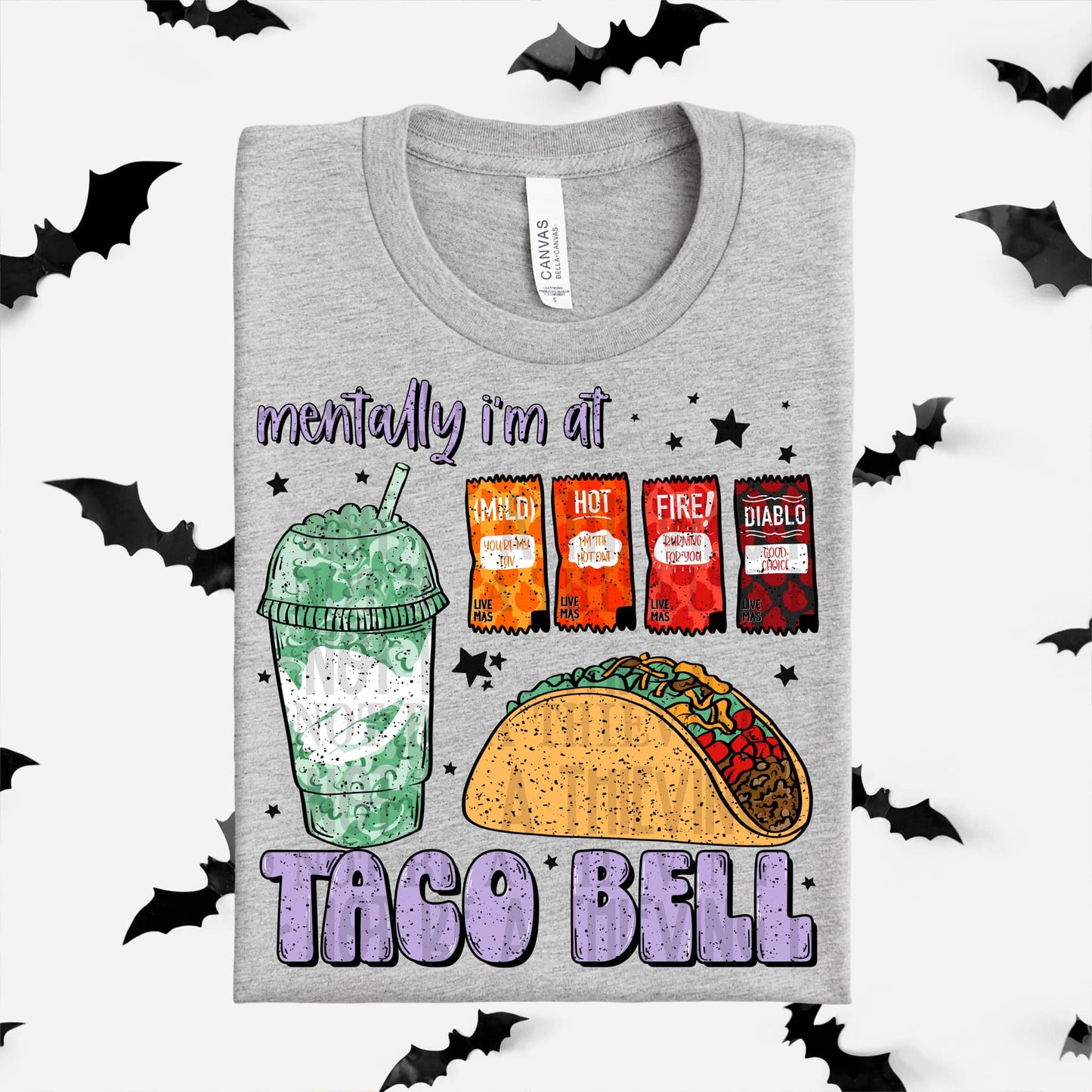 Mentally at Taco B - DTF TRANSFER (SCRLW)