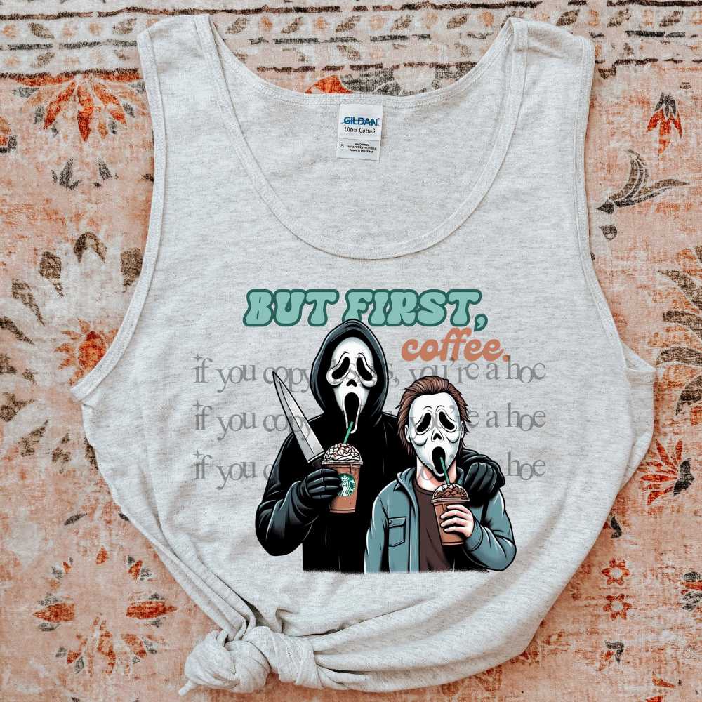 But First Coffee - DTF TRANSFER (SAVED)