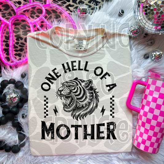 One hell of a mother-DTF TRANSFER (CFD)