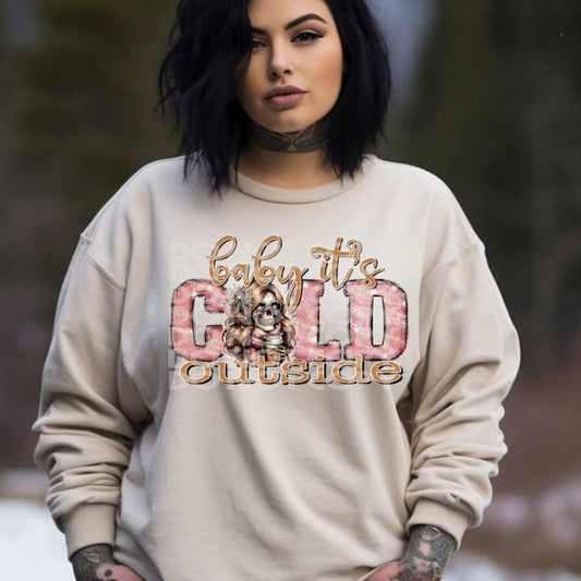 Baby It's Cold Outside - DTF TRANSFER (SSDD)