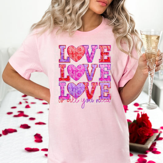 Love Is All You Need - DTF TRANSFER (TED)