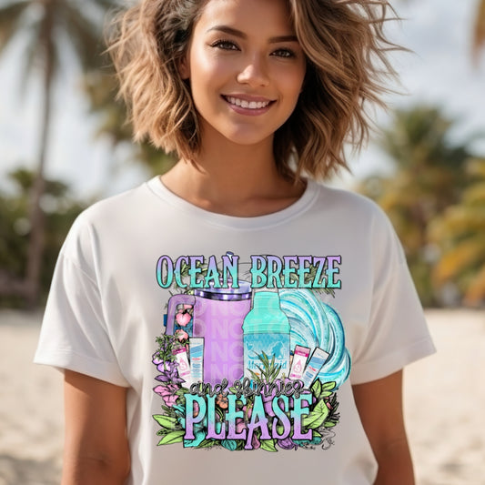 Ocean Breeze And Skinnies Please - DTF TRANSFER (SSDD)