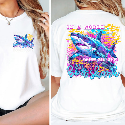 Be A Shark - DTF TRANSFER (TED)