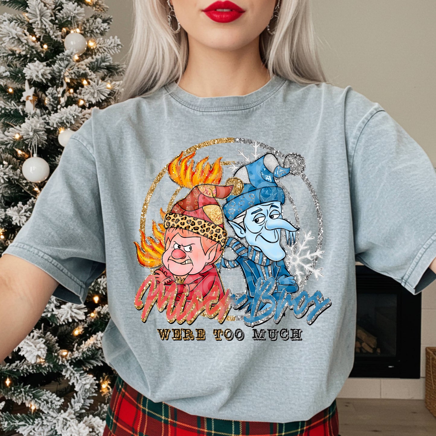 We're too much - (DTF TRANSFER) PHDC