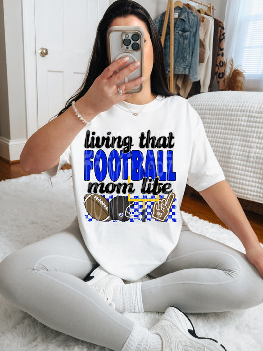 Living That Football Mom Life (Blue)- DTF TRANSFER (DDVA FDC Sports Collab)
