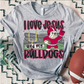 BULLDOGS ; I love Jesus and Football - DTF TRANSFER (SAL JUNE25)