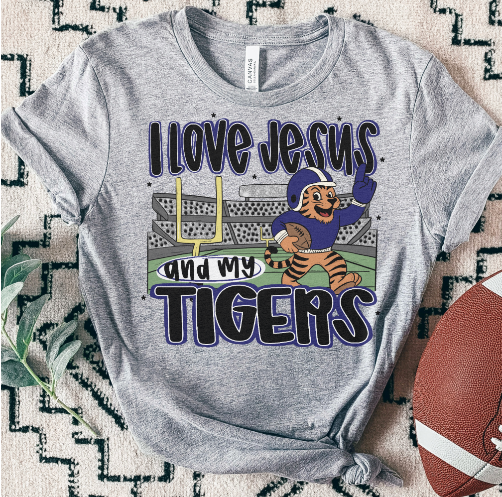 TIGERS ; I love Jesus and Football - DTF TRANSFER (SAL JUNE25)