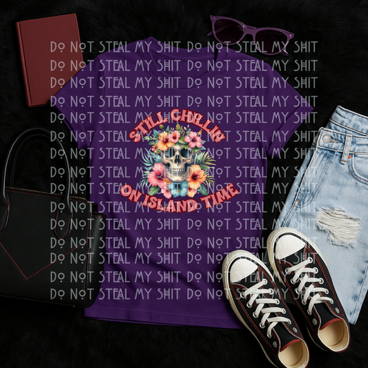 Still Chillin- DTF TRANSFER (Spooky Summer Collab)