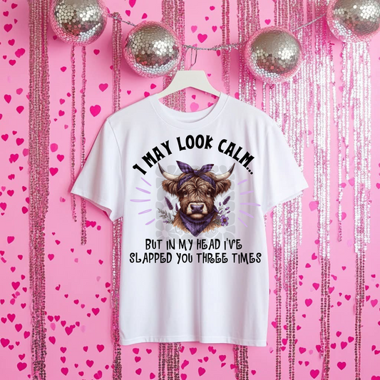 I may look calm highland cow - DTF TRANSFER (WFD)