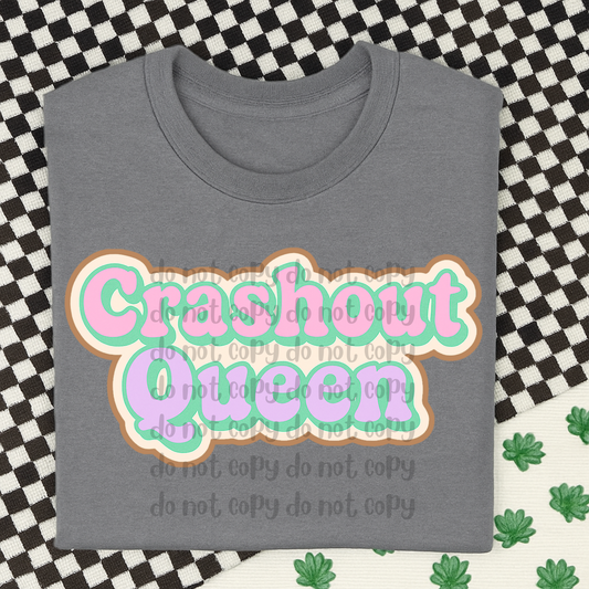 Crash out queen - DTF TRANSFER (BBDC)