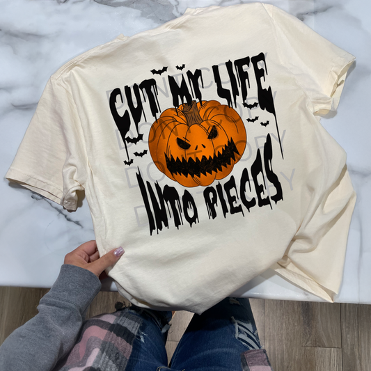 Cut my life into pieces - DTF TRANSFER