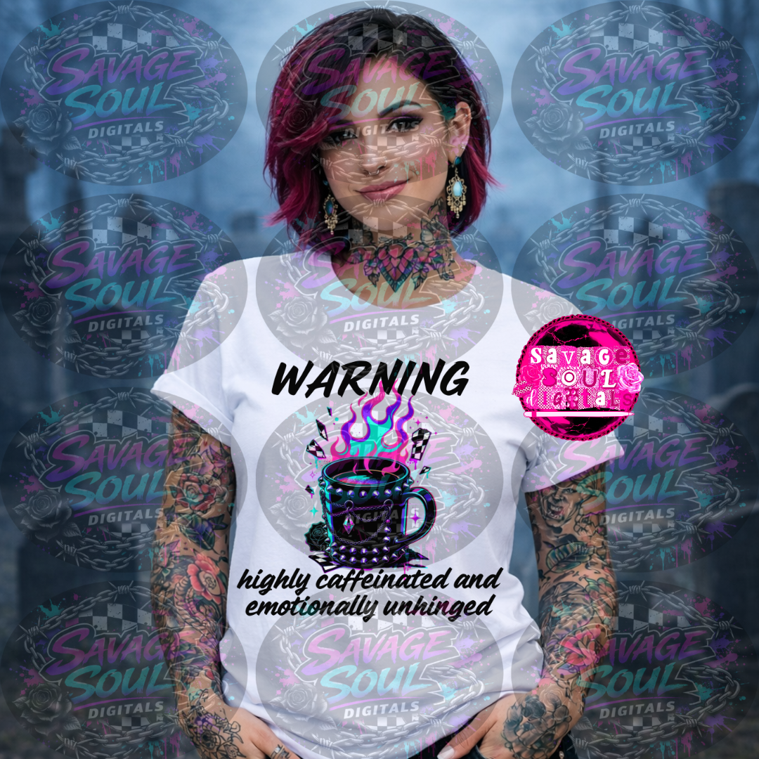 Warning-Highly Caffeinated-DTF TRANSFER (RIOTMAMA)